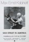 Ernst, Max - 1992 - Max-Ernst-Kabinett Brühl (Max Ernst in Amerika)