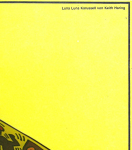 Haring, Keith - 1986 - LUNA LUNA  / A POETIC EXTRAVAGANZA !