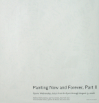 Smith, Josh - 2008 - Matthew Marks Gallery / Greene Naftali Gallery New York (Painting Now and Forever)