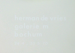 Vries, Herman de - 1970 - galerie m bochum